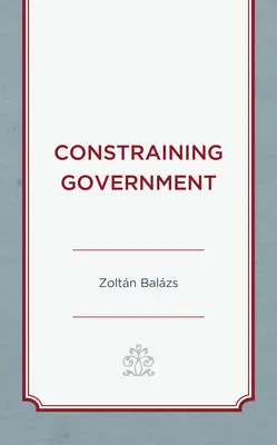 Contraindre le gouvernement - Constraining Government