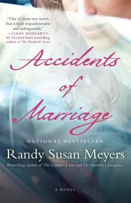 Les accidents du mariage - Accidents of Marriage