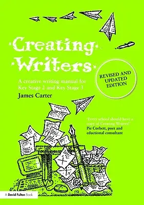 Creating Writers : Un manuel d'écriture créative pour les écoles - Creating Writers: A Creative Writing Manual for Schools