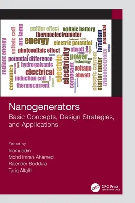 Nanogénérateurs : Concepts de base, stratégies de conception et applications - Nanogenerators: Basic Concepts, Design Strategies, and Applications