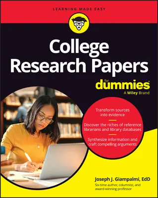 L'écriture au collège pour les nuls - College Research Papers for Dummies
