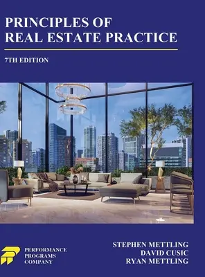 Principes de la pratique immobilière : 7e édition - Principles of Real Estate Practice: 7th Edition