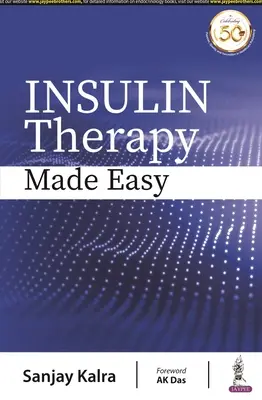 L'insulinothérapie en toute simplicité - Insulin Therapy Made Easy