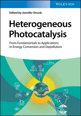 Photocatalyse hétérogène : Des principes fondamentaux aux applications dans la conversion énergétique et la dépollution - Heterogeneous Photocatalysis: From Fundamentals to Applications in Energy Conversion and Depollution