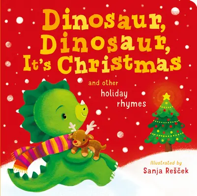 Dinosaure, dinosaure, c'est Noël - Dinosaur, Dinosaur, It's Christmas