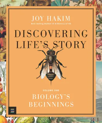 Découvrir l'histoire de la vie : Les débuts de la biologie - Discovering Life's Story: Biology's Beginnings