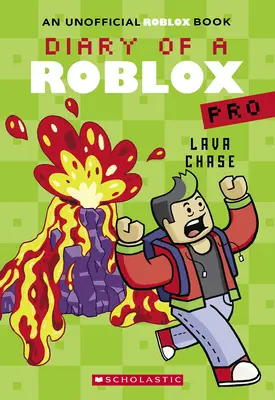 Lava Chase (Journal d'un pro de Roblox #4 : Un livre d'Afk) - Lava Chase (Diary of a Roblox Pro #4: An Afk Book)