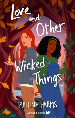 L'amour et autres méchancetés - Love and Other Wicked Things