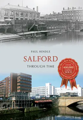Salford à travers le temps - Salford Through Time