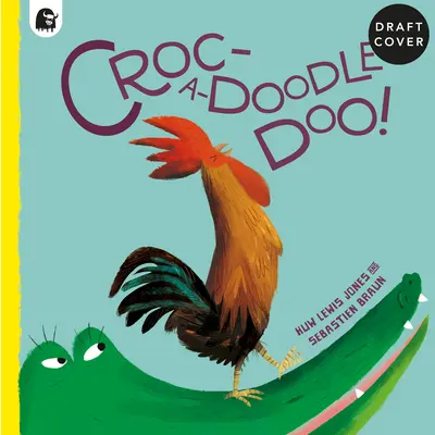 Croc-A-Doodle-Doo ! - Croc-A-Doodle-Doo!