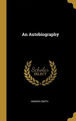 Une autobiographie - An Autobiography
