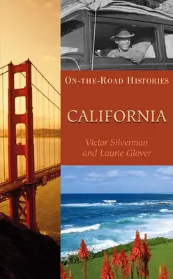 California (on the Road Histories) : Sur la route des histoires - California (on the Road Histories): On the Road Histories