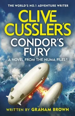 La fureur du condor de Clive Cussler - Clive Cussler's Condor's Fury