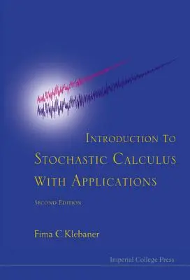 Introduction au calcul stochastique avec applications (2ème édition) - Introduction to Stochastic Calculus with Applications (2nd Edition)