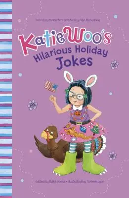 Les blagues hilarantes de Katie Woo sur les fêtes de fin d'année - Katie Woo's Hilarious Holiday Jokes