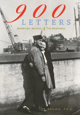 900 Lettres : Le mariage, le cinéma et les Mariannes - 900 Letters: Marriage, Movies, and the Marianas
