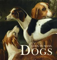 Dieux, humains, chiens - Gods, Humans, Dogs