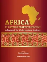 L'Afrique dans une perspective contemporaine : un manuel pour les étudiants de premier cycle - Africa in Contemporary Perspective. a Textbook for Undergraduate Students