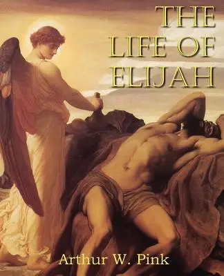 La vie d'Élie - The Life of Elijah