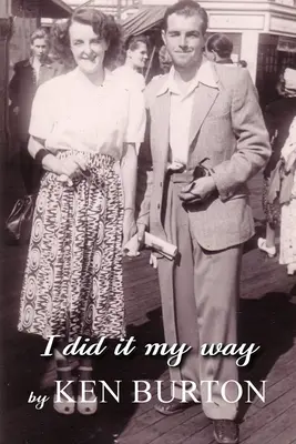 Je l'ai fait à ma façon - I Did It My Way