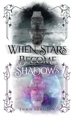 Quand les étoiles deviennent des ombres - When Stars Become Shadows