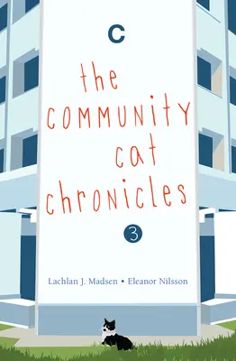 Chroniques des chats de la communauté 3 - the Community Cat Chronicles 3