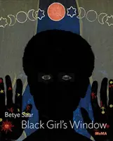 Betye Saar : La fenêtre de la fille noire - Betye Saar: Black Girl's Window