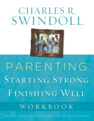 Parenting : De la survie à l'épanouissement Cahier d'exercices - Parenting: From Surviving to Thriving Workbook