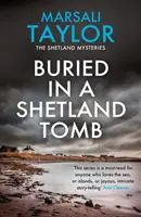 Enterré dans une tombe des Shetland - Les mystères de la voile des Shetland - Buried in a Shetland Tomb - The Shetland Sailing Mysteries