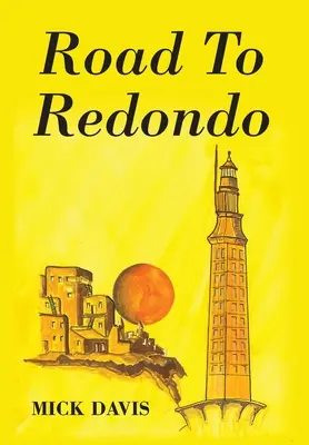 La route de Redondo - Road To Redondo