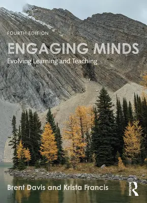 Engager les esprits : Faire évoluer l'apprentissage et l'enseignement - Engaging Minds: Evolving Learning and Teaching