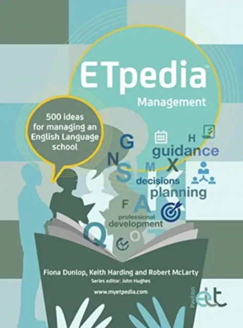 ETpedia Management - 500 idées pour gérer une école de langue anglaise - ETpedia Management - 500 ideas for managing an English language school