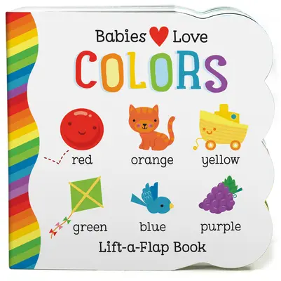 Les bébés aiment les couleurs - Babies Love Colors