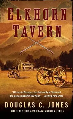 La taverne d'Elkhorn - Elkhorn Tavern