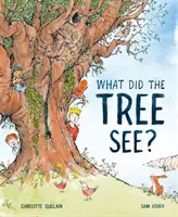 Qu'a vu l'arbre ? - What Did the Tree See?