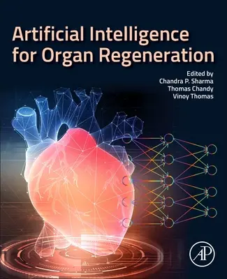 L'intelligence artificielle dans la régénération des tissus et des organes - Artificial Intelligence in Tissue and Organ Regeneration