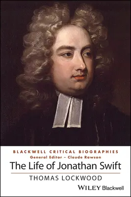 La vie de Jonathan Swift - The Life of Jonathan Swift