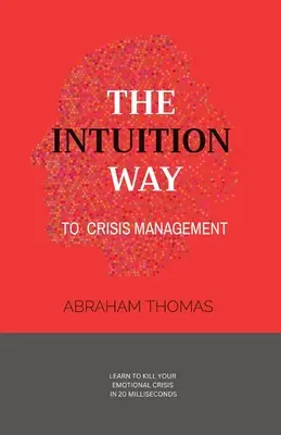 La voie de l'intuition - The Intuition Way