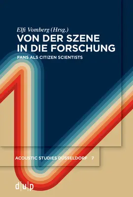 De la scène à la recherche - Von der Szene in die Forschung