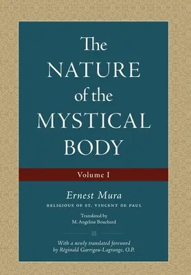 La nature du corps mystique (Volume I) - The Nature of the Mystical Body (Volume I)