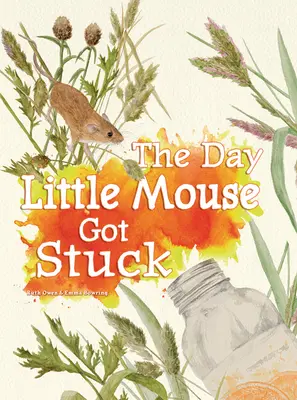 Le jour où la petite souris est restée coincée - The Day Little Mouse Got Stuck