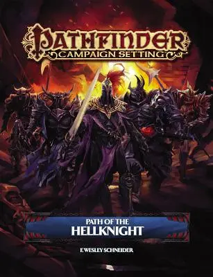 Pathfinder Campaign Setting : La voie du chevalier de l'enfer - Pathfinder Campaign Setting: Path of the Hellknight