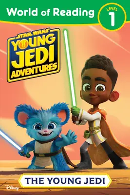 La Guerre des étoiles : Les Aventures des jeunes Jedi : Le monde de la lecture : Le jeune Jedi - Star Wars: Young Jedi Adventures: World of Reading: The Young Jedi