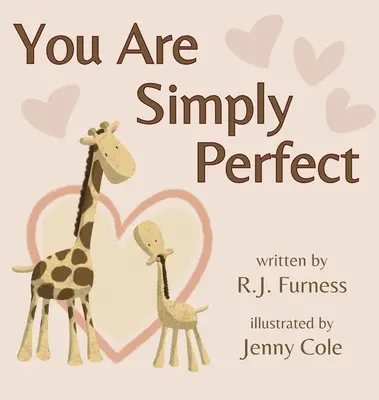 Vous êtes tout simplement parfait - You Are Simply Perfect