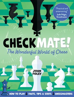 Échec et mat ! Le monde merveilleux des échecs - Checkmate!: The Wonderful World of Chess