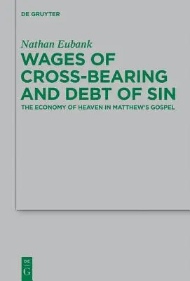 Le salaire du portage croisé et la dette du péché - Wages of Cross-Bearing and Debt of Sin