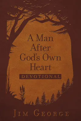 Un homme selon le cœur de Dieu (Milano Softone) - A Man After God's Own Heart Devotional (Milano Softone)