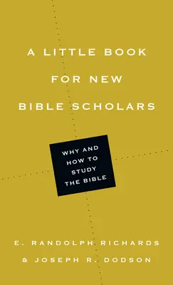 Un petit livre pour les nouveaux spécialistes de la Bible - A Little Book for New Bible Scholars
