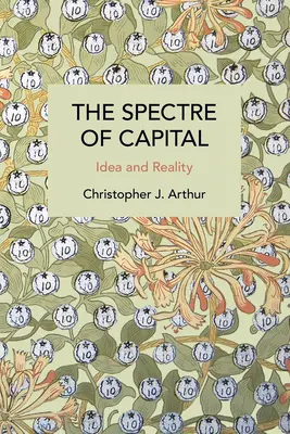 Le spectre du capital : Idée et réalité - The Spectre of Capital: Idea and Reality