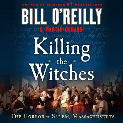 Tuer les sorcières : L'horreur de Salem, Massachusetts - Killing the Witches: The Horror of Salem, Massachusetts